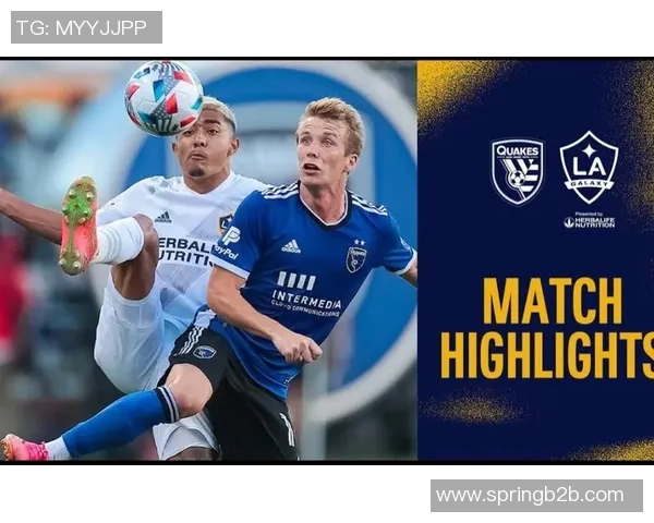 洛杉矶银河迎战科罗拉展现足球魅力的精彩对决