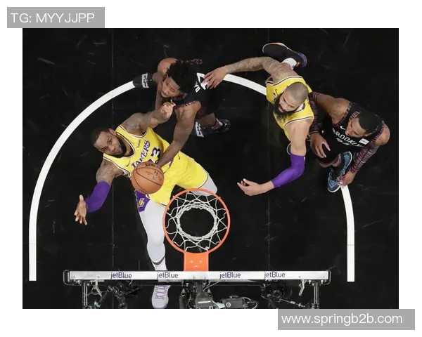 湖人对阵篮网精彩回顾深圳录播全场比赛亮点分析 湖人对阵篮网精彩回顾深圳录播全场比赛亮点分析