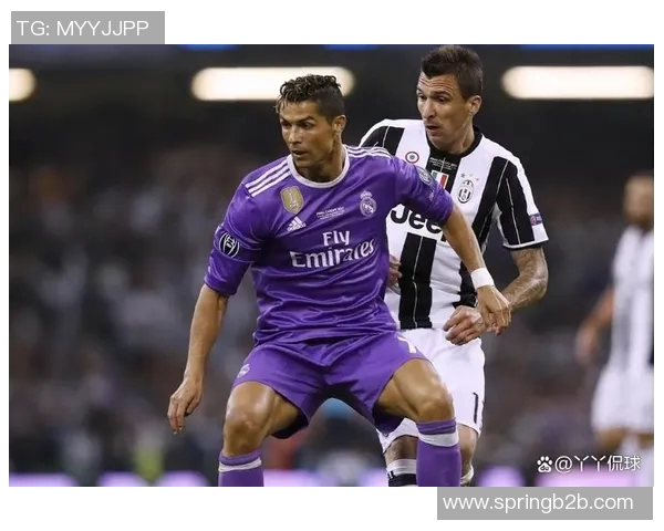 2017年尤文图斯与皇家马德里巅峰对决回顾与分析 2017年尤文图斯与皇家马德里巅峰对决回顾与分析