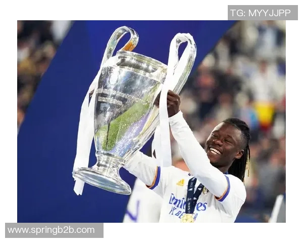 卡马文加的崛起与未来发展潜力分析：年轻天才如何改变足球格局